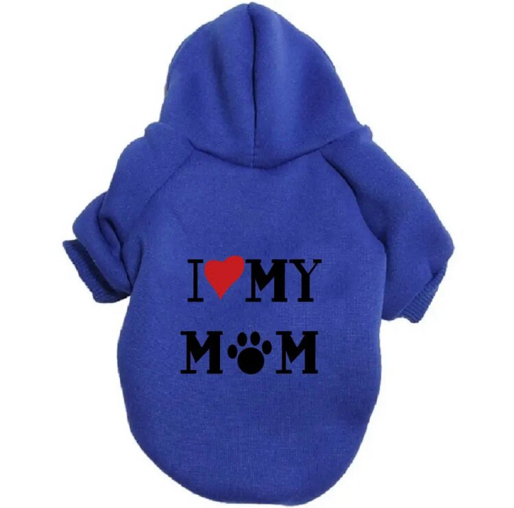 I Love My Mom Pet Hoodie